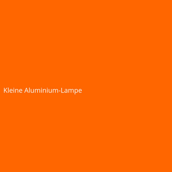 Kleine Aluminium-Lampe