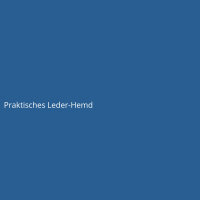 Praktisches Leder-Hemd